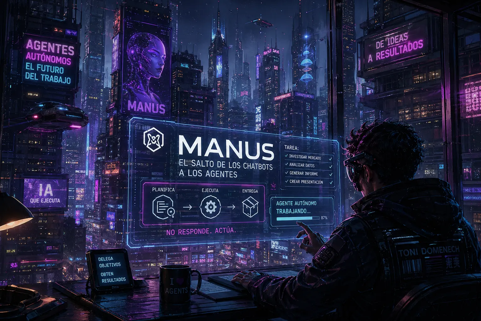 Manus: el salto de los chatbots a los agentes que trabajan por ti
