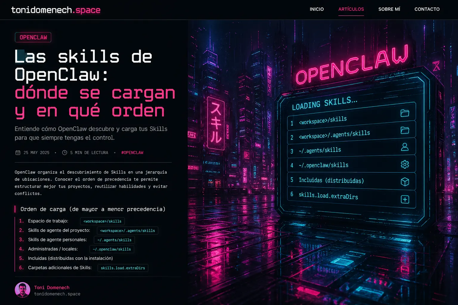 Las Skills de OpenClaw: dónde se cargan y por qué importa el orden
